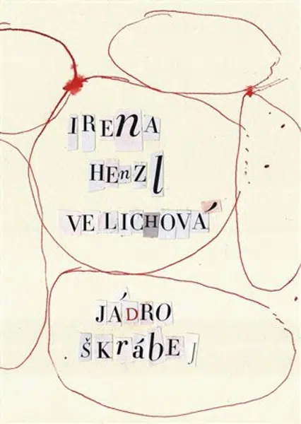 Jádro škrábej - Irena Henzl Velichová, Bára Liška Karpíšková