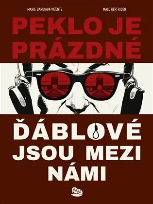 Peklo je prázdné, ďáblové jsou mezi námi - Marie Bardiaux-Vaiente