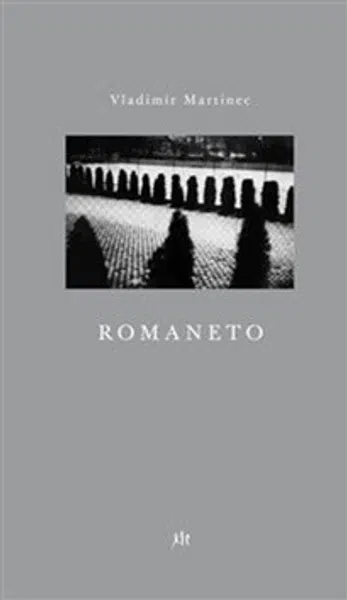 Romaneto - Vladimír Martinec