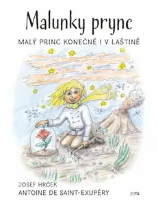 Malunky prync - Antoine de Saint-Exupéry, Josef Hrček