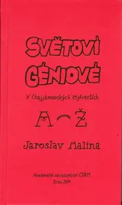 Světoví géniové v Chajjámovských čtyřverších (A-Ž) - Alois Mikulka, Jaroslav Malina