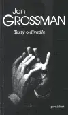 Texty o divadle / první část - Jan Grossman