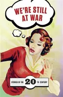 We're Still at War - Eva Kubátová, Jana Frantová, Jan Polouček