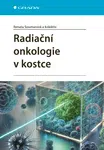 Radiační onkologie v kostce, Soumarová Renata