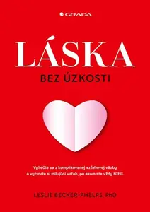 Láska bez úzkosti, Phelps Becker Leslie