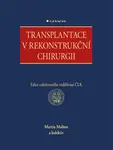 Transplantace v rekonstrukční chirurgii, Molitor Martin
