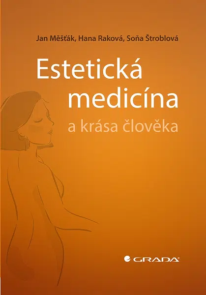 Estetická medicína a krása člověka, Měšťák Jan