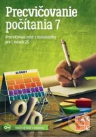 Precvičovanie počítania 7 (Pracovný zošit) - Gabriela Jakubecová, Jaroslava Trembuľáková - kniha z kategorie 2. stupeň