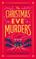 The Christmas Eve Murders - Noelle Albright