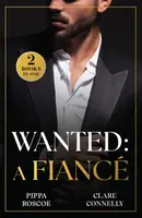 Wanted: A Fiance - Pippa Roscoe, Clare Connelly