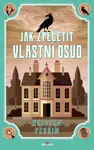 Jak zpečetit vlastní osud - Kristen Perrin