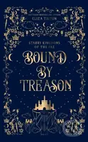 Bound By Treason - Eliza Tilton - kniha z kategorie Mýty, pověsti a legendy