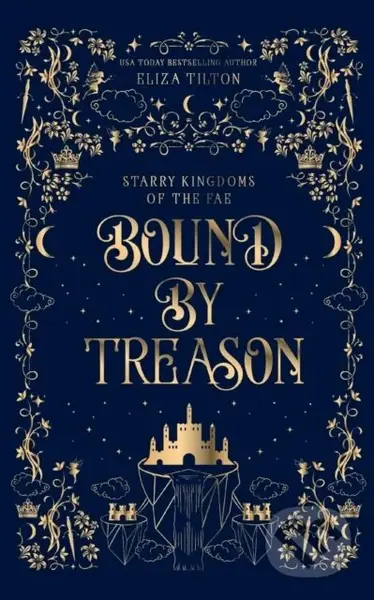 Bound By Treason - Eliza Tilton - kniha z kategorie Mýty, pověsti a legendy
