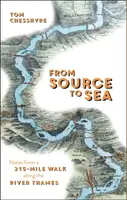 From Source to Sea - Tom Chesshyre
