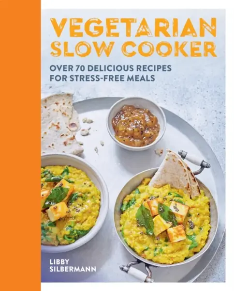 Vegetarian Slow Cooker - Libby Silbermann