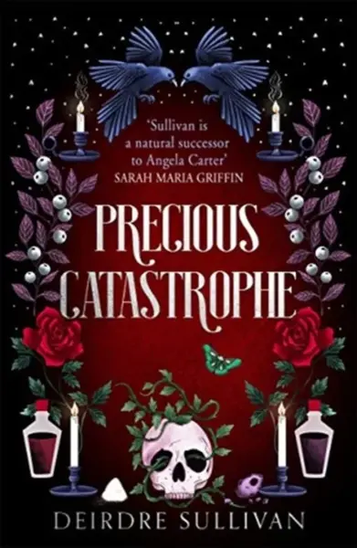Precious Catastrophe (Perfectly Preventable Deaths 2) - Deirdre Sullivan