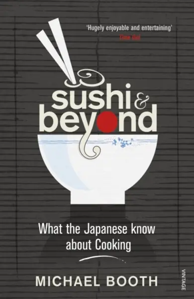 Sushi and Beyond - Michael Booth