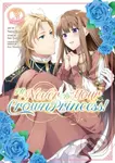 I'll Never Be Your Crown Princess! (Manga) Vol. 3 - Saki Tsukigami - kniha z kategorie Komiksy