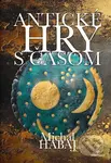 Antické hry s časom - Michal Habaj - kniha z kategorie Starověk