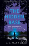 The Hidden Base - A.E. Warren