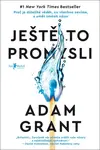 Ještě to promysli (Defekt) - Adam Grant