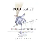 Rod Rage - Paul Dady