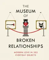 The Museum of Broken Relationships - Drazen Grubisic, Olinka Vistica