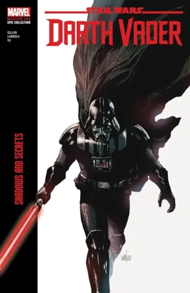 Star Wars: Darth Vader Modern Era Epic Collection: Shadows and Secrets - Kieron Gillen