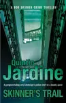Skinner's Trail (Bob Skinner series, Book 3) - Quintin Jardine
