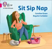 Sit Sip Nap - Caroline Green