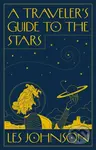 A Traveler’s Guide to the Stars - Les Johnson - kniha z kategorie Přírodní vědy a technika