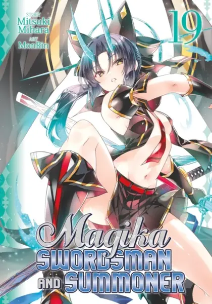 Magika Swordsman and Summoner Vol. 19 - Mitsuki Mihara