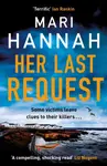 Her Last Request - Mari Hannah