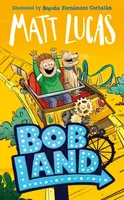 BobLand - Matt Lucas
