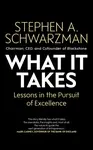 What It Takes (Defekt) - Stephen A. Schwarzman