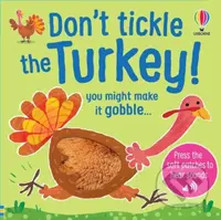 Dont Tickle the Turkey! - Sam Taplin