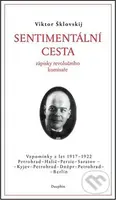 Sentimentální cesta (Zápisky revolučního komisaře) - kniha z kategorie Životopisy