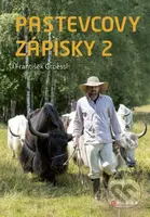 Pastevcovy zápisky 2 - František Groessl - kniha z kategorie Společenská beletrie