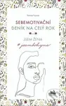 Sebemotivační deník na celý rok (Jsem žena - #jsembohyne) - kniha z kategorie Spiritualita