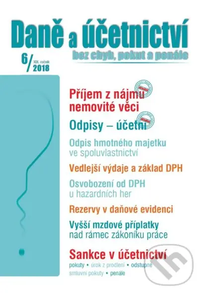 Daně a účetnictví 6/2018 (Bez chyb, pokut a penále)