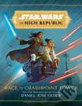 Star Wars The High Republic: Race To Crashpoint Tower - kniha z kategorie Pro děti
