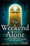 The Weekend Alone - Jacqueline Grima - kniha z kategorie Detektivky, thrillery a horory