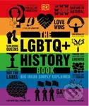 The LGBTQ + History Book (Big Ideas Simply Explained) - kniha z kategorie Historie