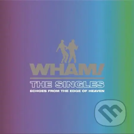 Wham!: Singles: Echoes From The Edge Of Heaven (Blue) LP