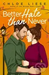 Better Hate than Never (the perfect romcom for fans of 10 Things I Hate About You) - kniha z kategorie Romantika