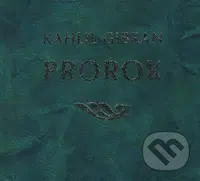 Prorok - Chalíl Džibrán
