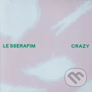 Le Sserafim: Crazy / Regular Version - Le Sserafim