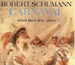 Robert Schumann:  Carnaval - Robert Schumann