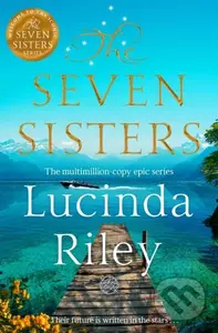 The Seven Sisters - Lucinda Riley - kniha z kategorie Romantika