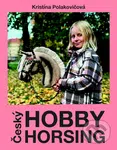 Český Hobby horsing - Kristína Polakovičová - kniha z kategorie Hobby